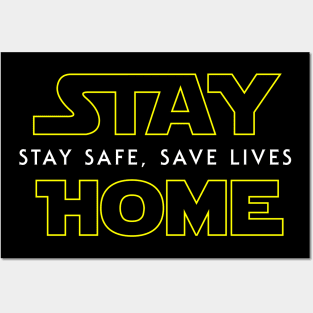 Stay Home Stay Safe Posters and Art